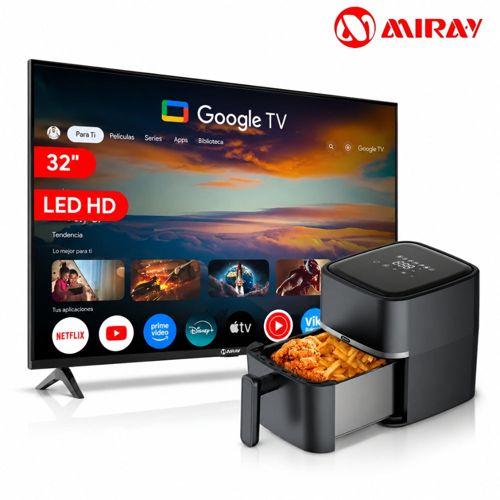 Combo Miray Televisor 32” Google TV HD + Freidora de Aire 3L